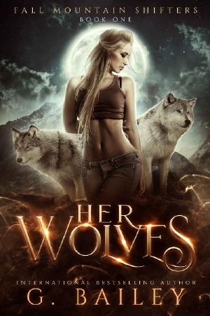 [Fall Mountain Shifters 01] • Her Wolves